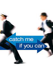 Catch me if you can. Catch Me If You Can Movie Watch Streaming Online