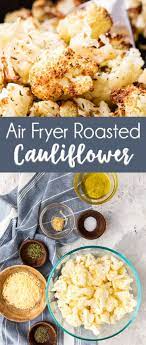 Roasted Cauliflower Air Fryer Easy Peasy Meals Recipe Air Fryer Recipes Healthy Recipes Air Fryer Recipes Easy