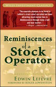 An experience or event recollected: Reminiscences Of A Stock Operator Wiley