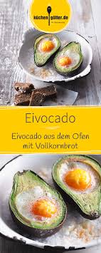 Eivocado Aus Dem Ofen I Clean Eating Rezept Rezept Vollkornbrot Rezepte Essen Rezepte