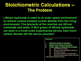 Then #1.00# kg #=1.00×10^3# grams of lithium will react with Stoichiometric Calculations The Plan 1 Write The Chemical