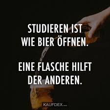 Studieren Ist Wie Bier Offnen Kaufdex Lustige Spruche Mit Bildern Urkomische Zitate Lustige Spruche Witzige Spruche