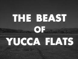 The Beast of Yucca Flats (1961)»Monster Shack Movie Reviews