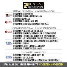 Kumpulan Pendidikan Ypj Senarai Program Kursus Peringkat Sijil Diploma Yang Ditawarkan Oleh Kolej Yayasan Pelajaran Johor Kypj 3 Program Ditawarkan Adalah Melibatkan Kerjasama Dengan Universiti Teknologi Mara Uitm 6 Program