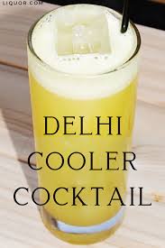 Can A Drink Be Refreshing And Complex The Delhi Cooler Thinks So Recipe Low Alcohol Drinks Pineapple Cocktail Boozy Drinks