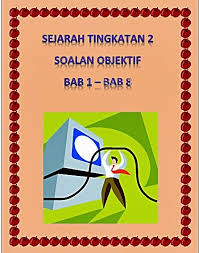 Kuiz ini hanya memfokuskan soalan objektif sahaja. Modul Sejarah Sejarah Tingkatan Dua Bank Soalan Objektif Dan Jawapan Bank Dua Playbill