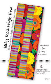 Jelly Roll High Jinx Quilt As You Go Table Runner Place Mats Sewing Pattern By Tiger Lily Press Quilted Table Runners Patterns Placemats Patterns Quilts