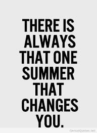 Changes Summer Quote Tumblr Summer Quotes Tumblr Summer Quotes Inspirational Quotes Pictures