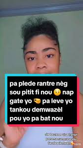 Pa Plede Rantre Nèg sou Pitit Fi nou 😏: Nap Gate yo 🤏