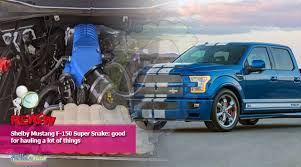 Shelby Mustang F 150 Super Snake Good For Hauling A Lot Of Things