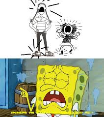 Jul 07, 2011 · spongebob uses too much sauce is a video meme involving a clip from the episode the algae's always greener, where the character plankton scolds spongebob for using too much sauce in his krabby patties. Ruby And Tracy Screaming At Spongebob By Pingguolover On Deviantart