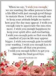 Lessons Learned In Life When We Say I Wish You Enough I Wish You Enough I Wish You More I Wish You Happiness