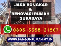 Sebagai jasa kontraktor rumah komitmen kami memberikan hasil maksimal, harga terjangkau kualitas terbaik dan tepat waktu. Jasa Bongkar Renovasi Rumah Surabaya Berpengalaman