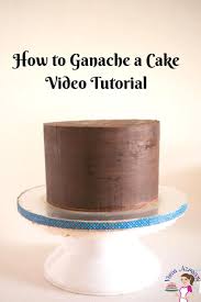 Learn To Ganache A Cake Like A Pro With This Step By Step Video And A Picture Tutorial Using My Flawless Ganache Ganache Cake Cake Decorating Tips Crumble Cake