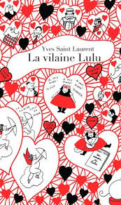 La Vilaine Lulu By Yves Saint Laurent