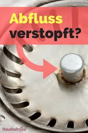 abfluss verstopft beste tipps und losungen haushaltsfee org haushaltsfee abfluss haushalt