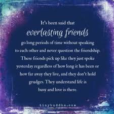 Everlasting Friends Tiny Buddha Friends Forever Quotes Strong Relationship Quotes Friendship Quotes