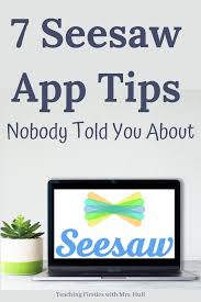 7 Seesaw App Tips Nobody Told You About In 2020 Seesaw App Digital Learning Classroom Online Preschool