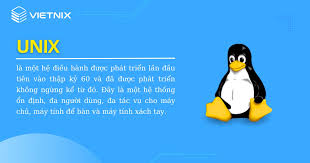 UNIX là gì? So sánh ưu nhược điểm của hệ điều hành Unix