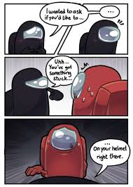 Pin By On Among Us In 2020 Really Funny Memes Funny Relatable Memes Stupid Funny Memes
