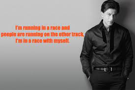 16 copy quote as for my destination, i don't think i ever knew one. Happy Birthday Shah Rukh Khan 10 Of His Most Inspirational Quotes