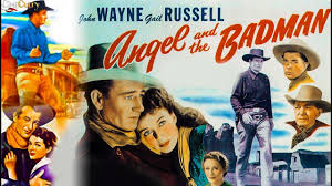 Maybe you would like to learn more about one of these? Angel And The Badman 1947 Western Romantic Movie John Wayne Gail Russell Youtube