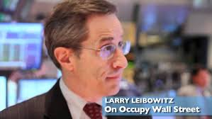 Larry Leibowitz Perspective On Occupy Wall Street