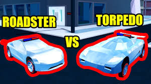 Can The Roadster Beat The Torpedo Roblox Jailbreak Youtube