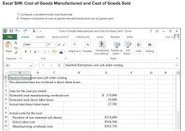 Using excel for project management. Solved Excel Sim Cost Of Goods Manufactured And Cost Of Chegg Com