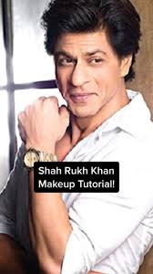 Shahrukh Khan Makeup Tutorial