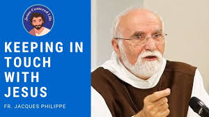 JCL 2020: KEEPING IN CONTACT WITH JESUS by Fr. Jacques Philippe