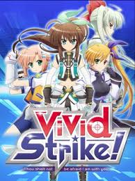 ViVid Strike！ - アニヲタWiki(仮) - atwiki（アットウィキ）