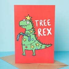 Tree Rex Christmas Card Dinosaur Pun Katie Abey Design Homemade Christmas Cards Christmas Card Puns Funny Christmas Cards