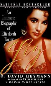 Liz: An Intimate Biography of Elizabeth Taylor by C. David Heymann