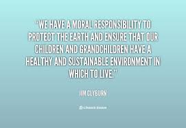 Moral Responsibility Quotes. QuotesGram via Relatably.com