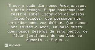 E Que A Cada Dia Nosso Amor Cresca E Autor Desconhecido
