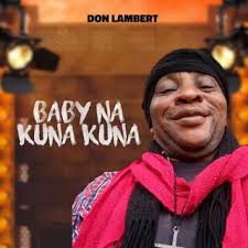 Download Don Lambert album songs: Baby Na Kuna Kuna