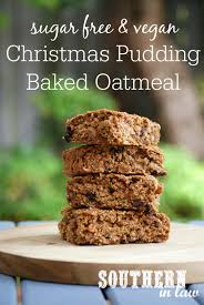 Delicious, healthy, and super, super easy to make for anyone with an aversion to making desserts with lots of ingredients. Southern In Law Recipe Vegan Christmas Pudding Baked Oatmeal