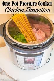 one pot chicken florentine pressure cooker recipe 20 minute meal instant pot recipes pressure cooker recipes 20 minute recipes one pot chicken florentine pressure