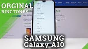 How To Change Ringtone In Samsung Galaxy A10 Ringtone List Youtube