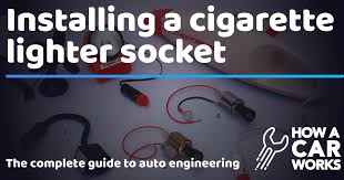 Car cigarette lighter wiring diagram wire diagram. Installing A Cigarette Lighter Socket How A Car Works