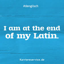 Pin Auf Denglisch Spruche Redewendungen Sprichworter Karriereservice De