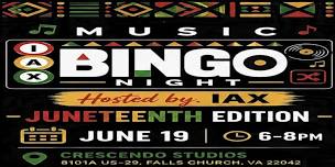 Music Bingo Night Hosted by: IAX Juneteenth Edition