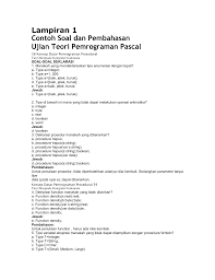 1.kurangnya pengertian terhadap penanggulangan kebakaran. Contoh Soal Teori Dan Praktik Olimpiade Komputer Beserta