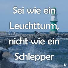 Sei Wie Ein Leuchtturm Nicht Wie Ein Schlepper In 2020 Ostsee Urlaub Leuchtturm Veranstaltungstipps