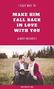 Don't present an unfriendly face. How To Make Him Fall In Love With You All Over Again In Less Than 10 Seconds Falling Back In Love Falling In Love Again Love Me Again