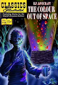 Classics Illustrated The Colour Out Of Space Color Out Of Space Lovecraftian Horror Lovecraft