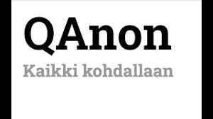 Prepare for the great awakening! Qanon Ilmio Suomessa Vaarallinen Joukkoharha Leviaa Nopeasti Sosiaalisessa Mediassa By Johannes Koski Medium