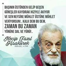 Şiir, tiyatro, roman, hikâye gibi birçok türde eser verdi. Necip Fazil Kisakurek Ilham Verici Sozler Kitap Alintilari Ilham Veren Alintilar