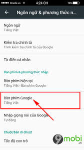 Nhấp vào phần công cụ tùy chọn chung. Cach Táº¯t Tien Ä'oan Tren Android Sá»­a Lá»—i Chinh Táº£ Tren Android
